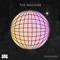 Montgomery、Korey Daniel、Nova Vista - The Machine (feat. Korey Daniel & Nova Vista)