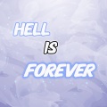 Hell Is Forever (Remix)