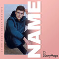 DjSunnyMega - Name