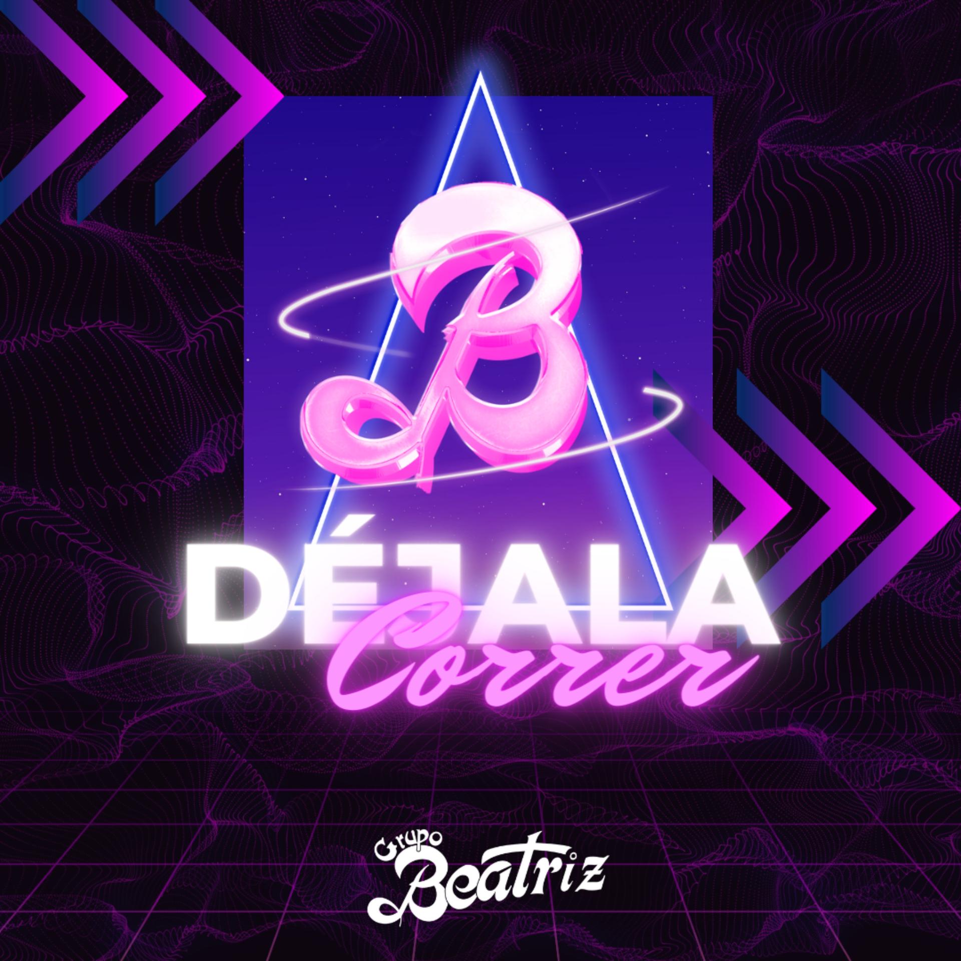 Grupo Beatriz、juan pardo - Déjala correr