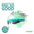 Xavier Souza - Feel so Good