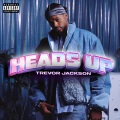 Heads Up (Explicit)