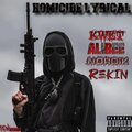 Kwet Alibee Nordik Rekin、Alibee、nordik、Rekin - Homicide lyrical (feat. Alibee, Nordik & Rekin) (Explicit)
