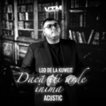 Dacă îți arde inima (Acustic)