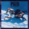 Paid (feat. Phantom Steeze) (Explicit)