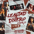 Lealtad x Dinero 2.0 (Remix|Explicit)