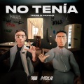 Trobi、Morad - No Tenía