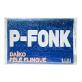 P-FONK (feat. Félé Flingue)(Explicit)