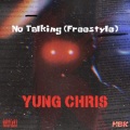 No Talking (Freestyle) (Explicit)