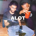 Sevaa、Daja - Alot (Hood Trap Remix|Explicit)