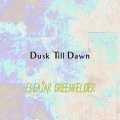 Eleazar Greenfelder - Way Back Home
