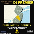 Burlington County (feat. DJ Premier & Mp the Masterpiece|Explicit)