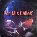 Siclair Flow - Por Mis Calles (Explicit)