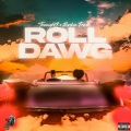 Roll Dawg (feat. Rockie Fresh)(Explicit)