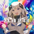 Magic (feat. 可不)