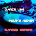 ShadowDuke、Dominik Hertel - Dance like you've never danced before