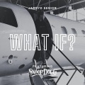 What If? (feat. Snoop Dogg)(Explicit)