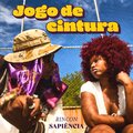 Jogo de Cintura (Explicit)
