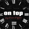 Comar、Geezy、Baby Boss - On top (feat. Geezy & Baby boss)