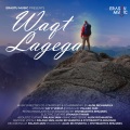 Waqt Lagega (feat. Alok, jyotiraditya bhujang & Jay P Verma)