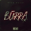 BURRA (feat. Difference, ΦΙΝΤΟ, Dinero. & Bandito)(Explicit)