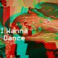 Kdyn - I Wanna Dance