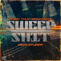 Sweep **** (feat. Smokepurpp) (Explicit)