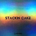 Luxman - Stackin Cake