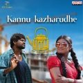 Kannu Kazharudhe (From 