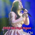 Thùy Chi - Chúc Bé Ngủ Ngon