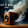 Iiykee、Vera Blue、The Kite String Tangle - LET IT BURN (feat. Vera Blue & The Kite String Tangle) (Explicit)
