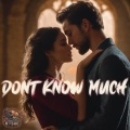 Don't Know Much (All I Need To Know: Classical Version)