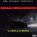 Familia DeCalvancante (feat. Briga)(Explicit)