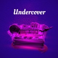 Undercover