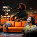 Aaja Baija Tu (Acoustic)