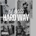 Hard Way (Explicit)