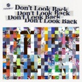 Don't Look Back (feat. 4s4ki, maeshima soshi, RhymeTube, OHTORA & Hanagata)