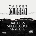 Casket Closed (Explicit)