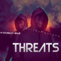 Threats (feat. Stunna 4 Vegas) (Explicit)