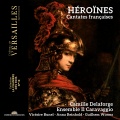 Héroïnes. Cantates françaises