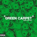 Green Carpet (Explicit)