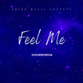 DjSunnyMega - Feel Me