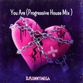 DjSunnyMega - You Are (Progressive House Mix)