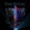 Banq Official - Matter Of Time