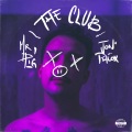 The Club (Explicit)