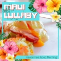 Maui Lullaby - Island of Lanai