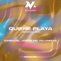 Quiere Playa (Original Mix)