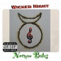Wickid Night (Explicit)