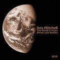 Des Mitchell、Peter Luts - The World Is Yours (Peter Luts Remix)