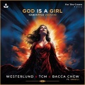 Westerlund、TCM、Bacca Chew、SMAILI - God Is A Girl (feat. SMAILI)(Hardstyle Version)